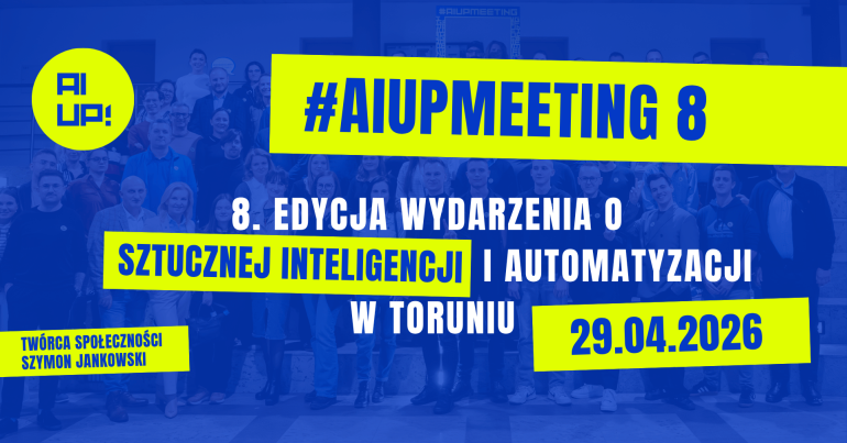 AIUP! Zjazd 2 — ogólnopolska konferencja o AI, 18 czerwca 2026, WNEiZ UMK Toruń